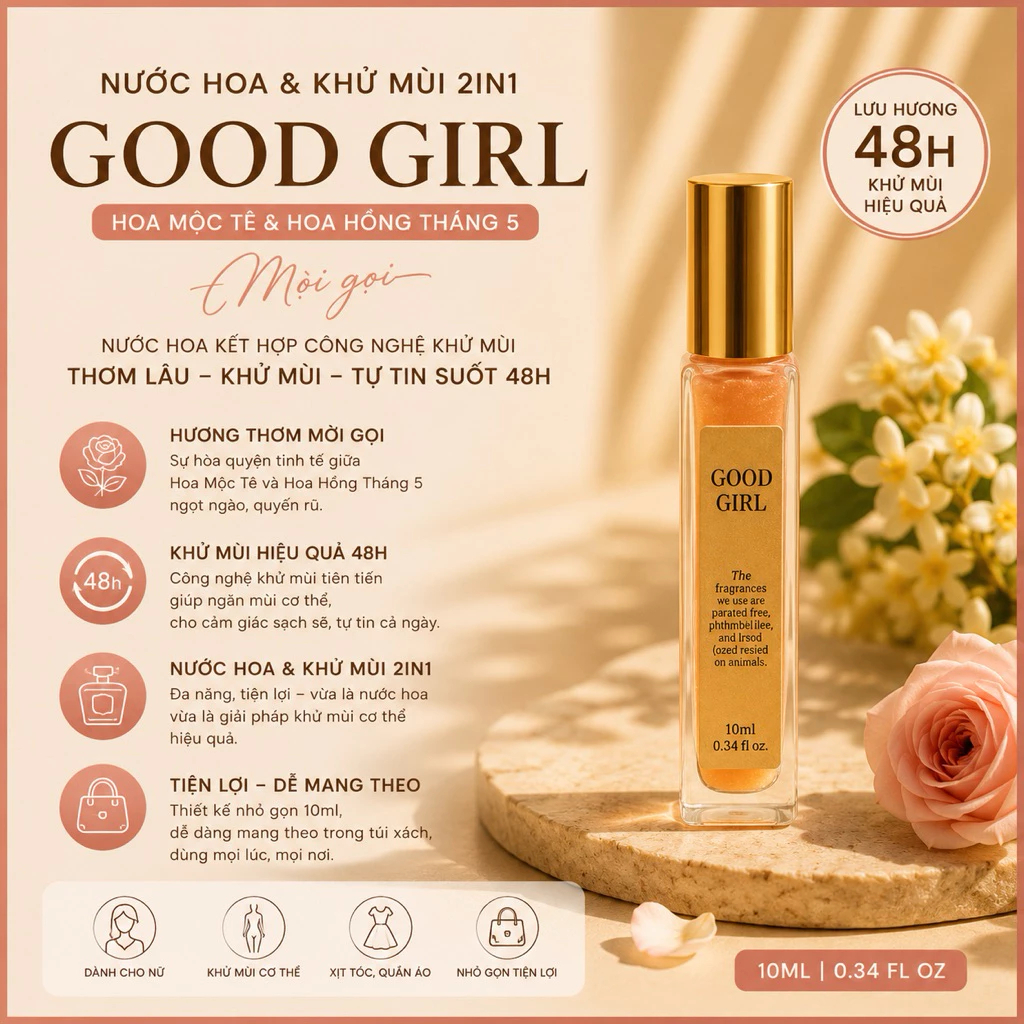 nƯỚc hoa & khỬ mÙi 2in1 good girl hoa mỘc tÊ & hoa hỒng thÁng 5 mỜi gỌi
