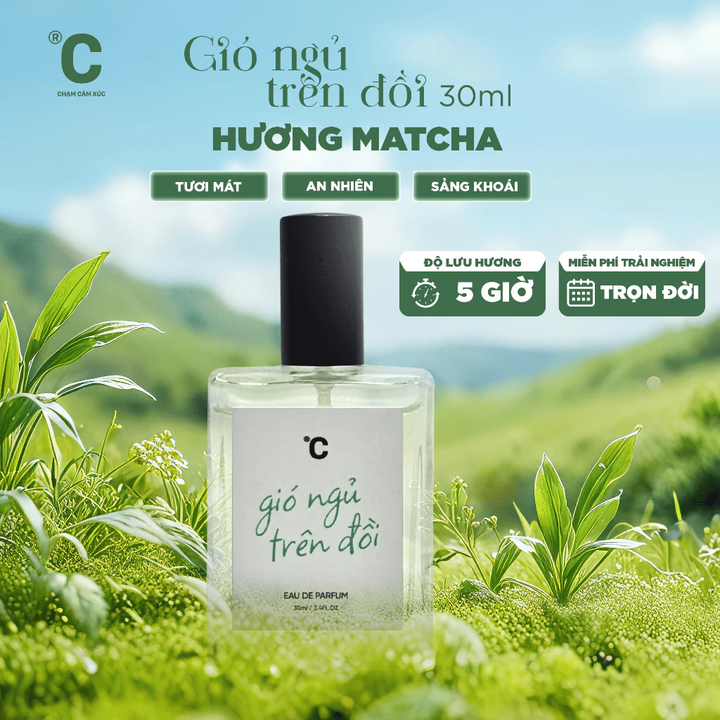 nước hoa mùi unisex chamvn gió ngủ trên Đồi, nước hoa thơm hương matcha tươi mát, an nhiên, sảng khoái, dễ chịu